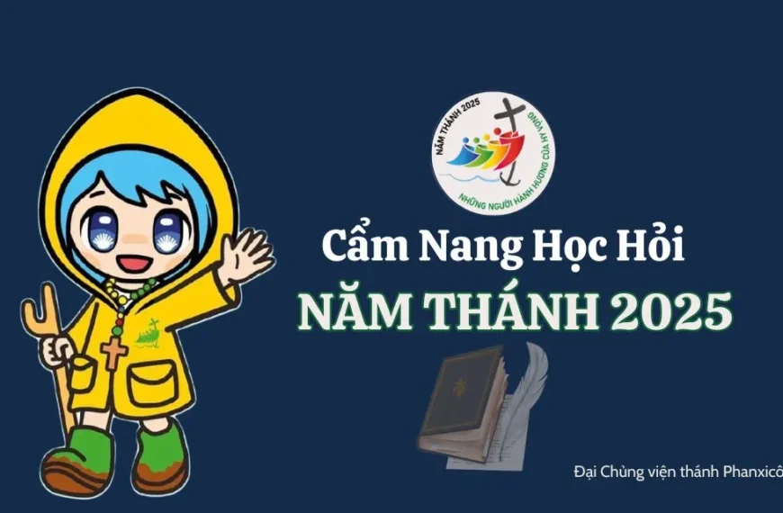 Cẩm nang học hỏi Năm Thánh 2025