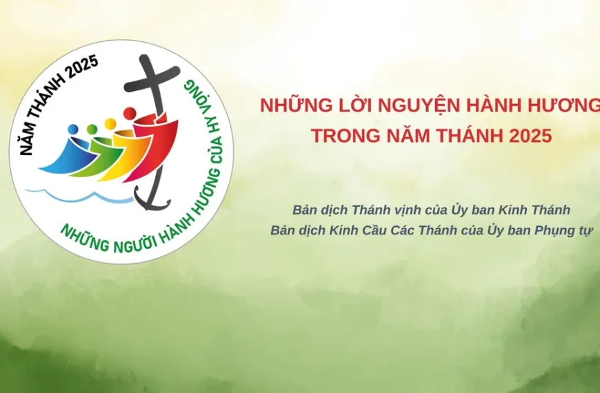 Những lời nguyện hành hương trong Năm Thánh 2025