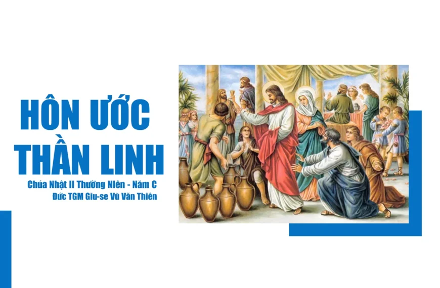 Hôn ước thần linh – Chúa Nhật II Thường niên – Năm C