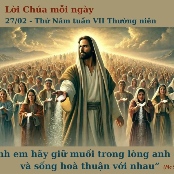 Ngày 27/02: Thứ Năm tuần VII Thường niên