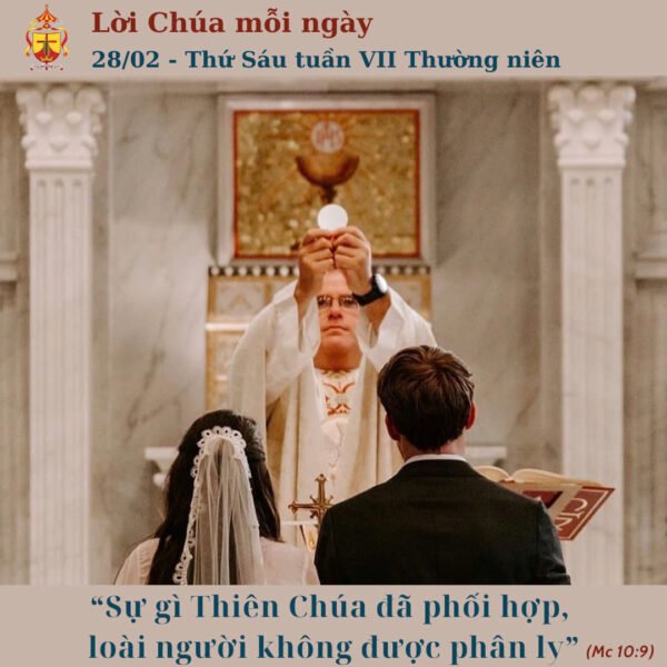 Ngày 28/02: Thứ Sáu tuần VII Thường niên