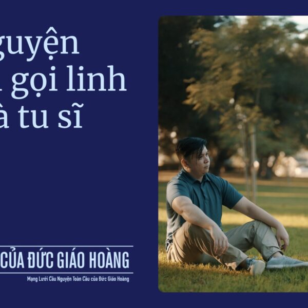 Tháng 02/2025: Cầu cho ơn gọi linh mục&hellip;