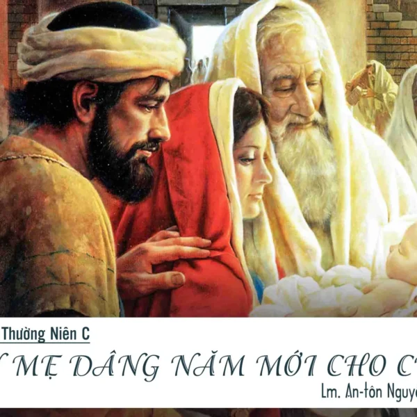 Xin Mẹ dâng Năm Mới cho Chúa –&hellip;