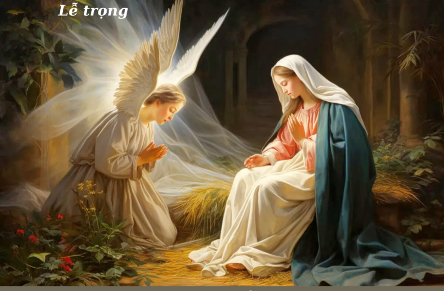 Ngày 25/3: Truyền Tin Chúa Nhập Thể