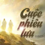 Cuộc phiêu lưu – Chúa nhật II mùa Chay – Năm C