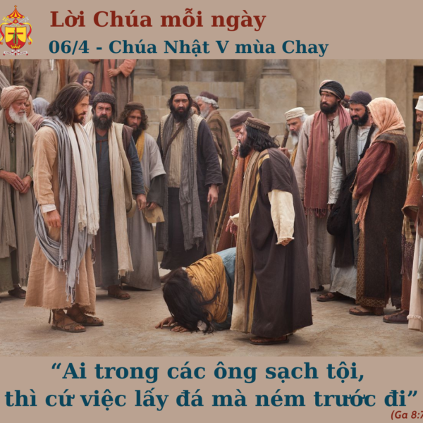 Ngày 06/4: Chúa Nhật V mùa Chay