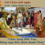 Ngày 13/4: Chúa Nhật Lễ Lá – Năm C