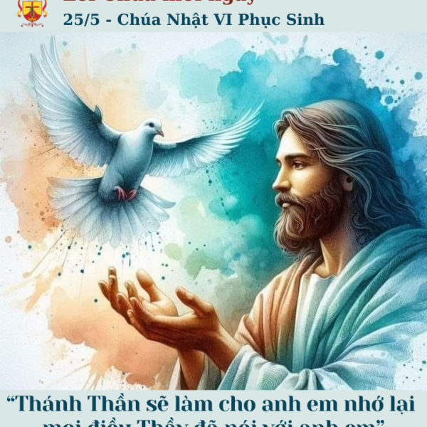 Ngày 25/5: Chúa Nhật VI Phục Sinh