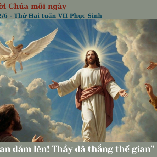 Ngày 02/6: Thứ Hai tuần VII Phục Sinh