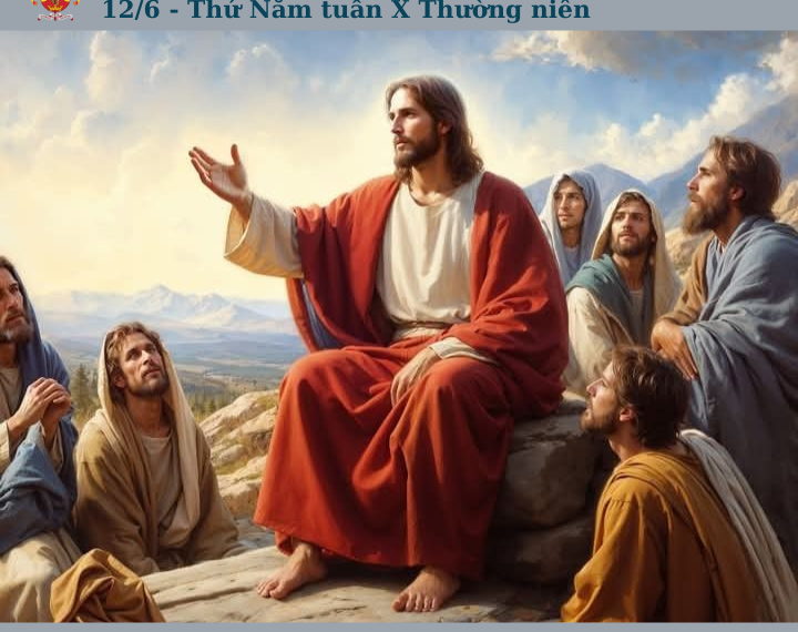Ngày 12/6: Thứ Năm tuần X Thường niên