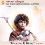 Ngày 24/6: Sinh nhật Thánh Gioan Baotixita