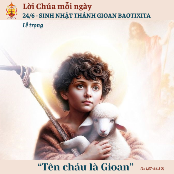 Ngày 24/6: Sinh nhật Thánh Gioan Baotixita