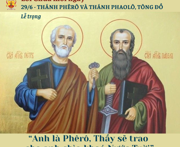 Ngày 29/6: Lễ Thánh Phêrô và Phaolô, Tông…