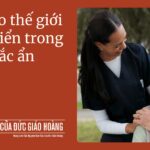 Tháng 6/2025: Cầu cho thế giới phát triển trong lòng trắc ẩn