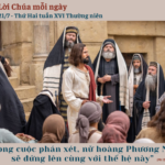 Ngày 21/7: Thứ Hai tuần XVI Thường niên