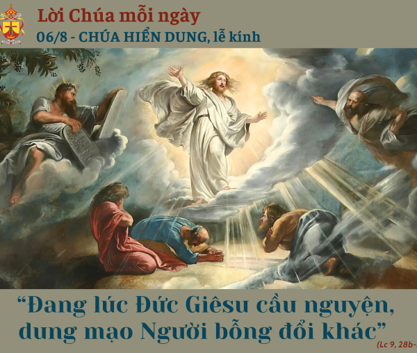 Ngày 06/8: Chúa Hiển Dung, lễ kính