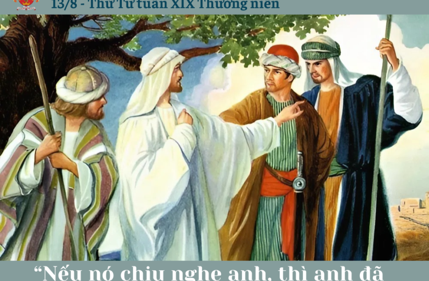 Ngày 13/8: Thứ Tư tuần XIX Thường niên