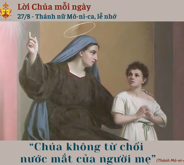 Ngày 27/8: Thánh nữ Mô-ni-ca, lễ nhớ