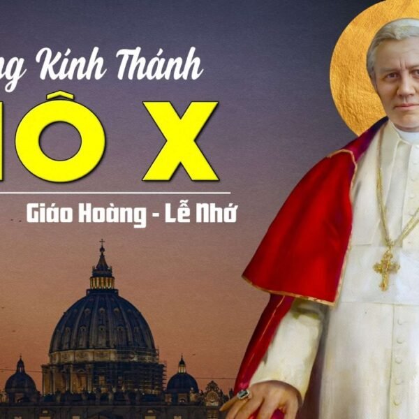 Ngày 21/08: Thánh Piô X, Giáo hoàng