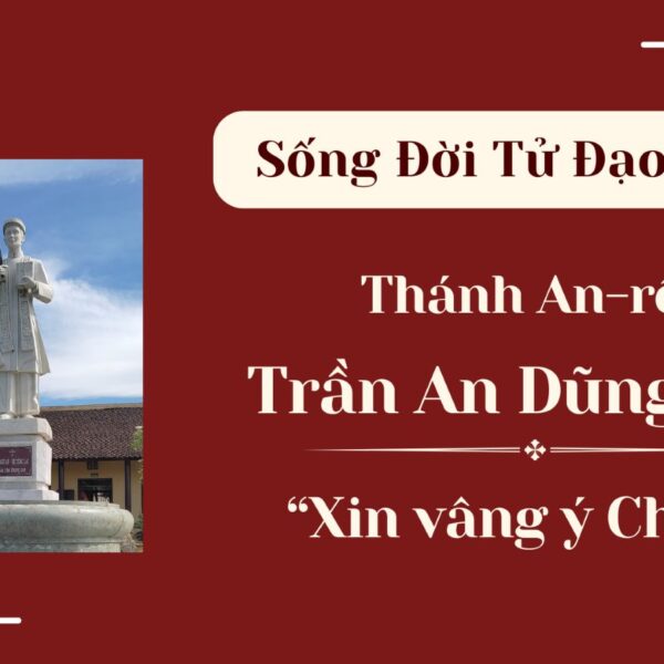 Sống Đời Tử Đạo – Số 1: Thánh…