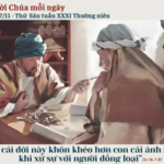 Ngày 07/11: Thứ Sáu tuần XXXI Thường niên