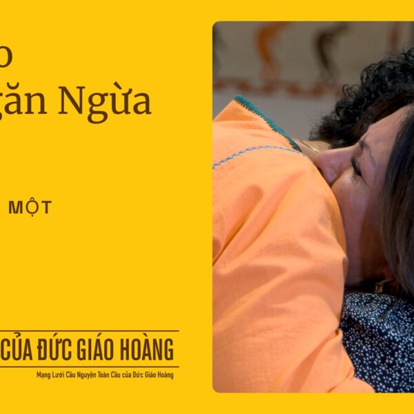 Tháng 11/2025: Cầu cho việc ngăn ngừa tự&hellip;
