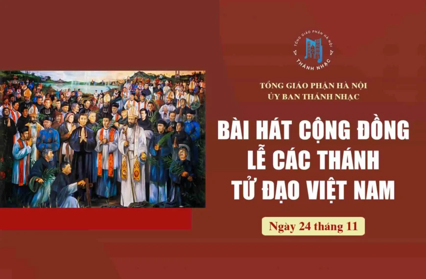 Bài hát cộng đồng lễ các thánh Tử&hellip;