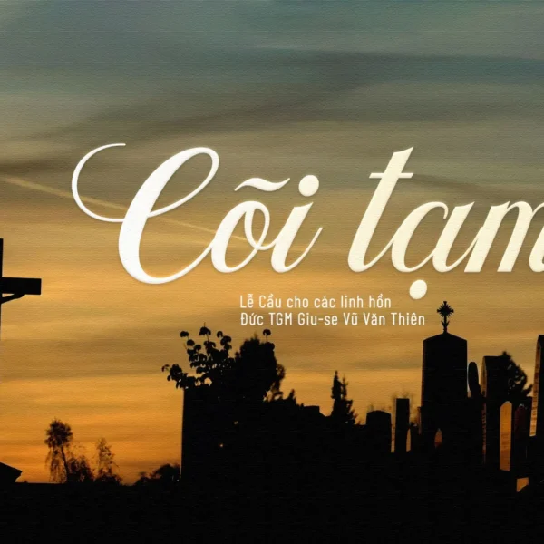 Cõi tạm – Lễ các đẳng linh hồn