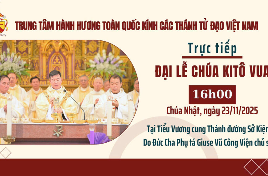 [Trực tiếp] Đại lễ Chúa Ki-tô Vua