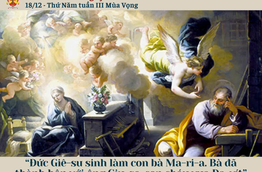 Ngày 18/12: Thứ Năm tuần III Mùa Vọng