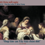 Ngày 23/12: Thứ Ba tuần IV Mùa Vọng