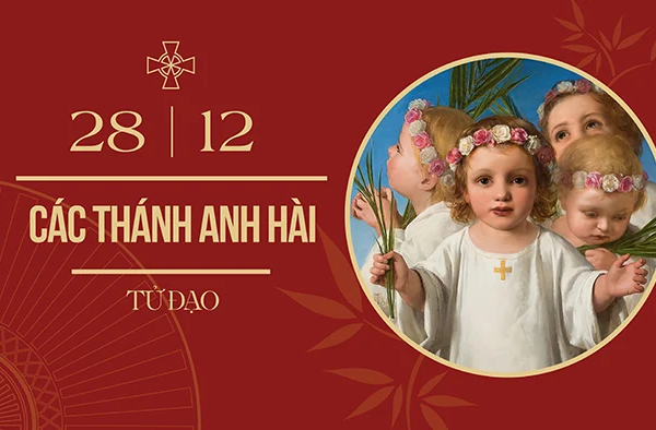 Ngày 28/12: Các Thánh Anh Hài tử đạo