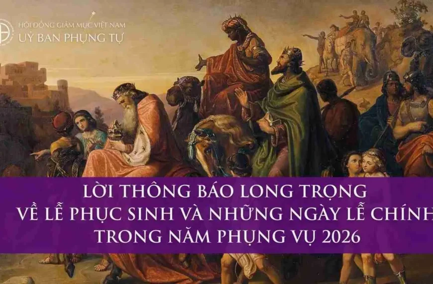 Lời thông báo long trọng về lễ Phục&hellip;