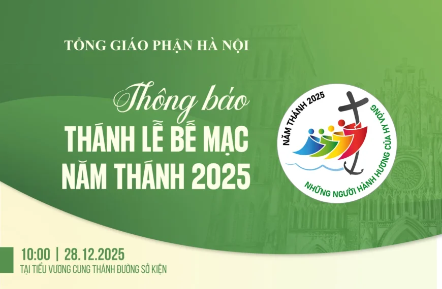 Thông báo: Thánh lễ bế mạc Năm Thánh&hellip;