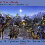 Ngày 04/01: Chúa Nhật Lễ Chúa Hiển Linh