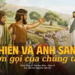 Chiên và Ánh Sáng, ơn gọi của chúng ta – Chúa Nhật II Thường Niên – Năm A