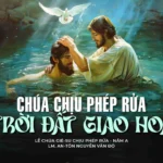 Chúa chịu phép rửa, Trời đất giao hòa – Chúa Nhật Chúa Giê-su chịu phép rửa – Năm A