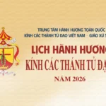 Thông báo: Lịch hành hương Các Thánh Tử Đạo tại TTHH Sở Kiện năm 2026