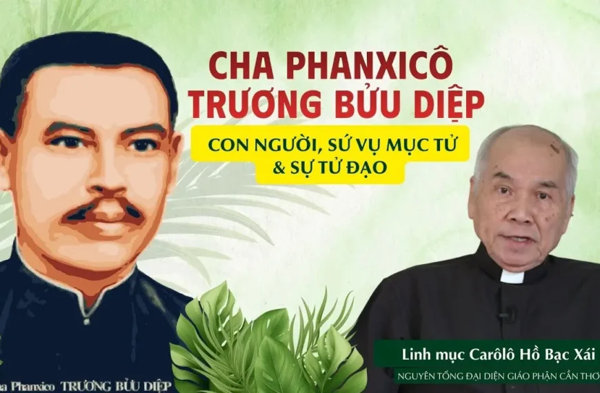 Cha Phanxicô Trương Bửu Diệp – Tiểu sử,&hellip;