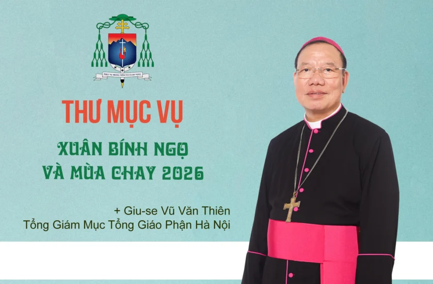 Thư Mục vụ Xuân Bính Ngọ và Mùa&hellip;