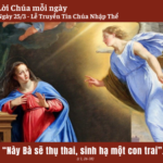 Ngày 25/3: Lễ Truyền Tin Chúa Nhập Thế