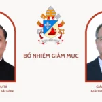 Bổ nhiệm Giám mục Phụ tá TGP Sài Gòn và Giám mục Phó Giáo phận Qui Nhơn