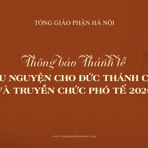Thông báo: Thánh lễ cầu nguyện cho Đức…