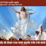 Ngày 14/5: Lễ Chúa lên trời