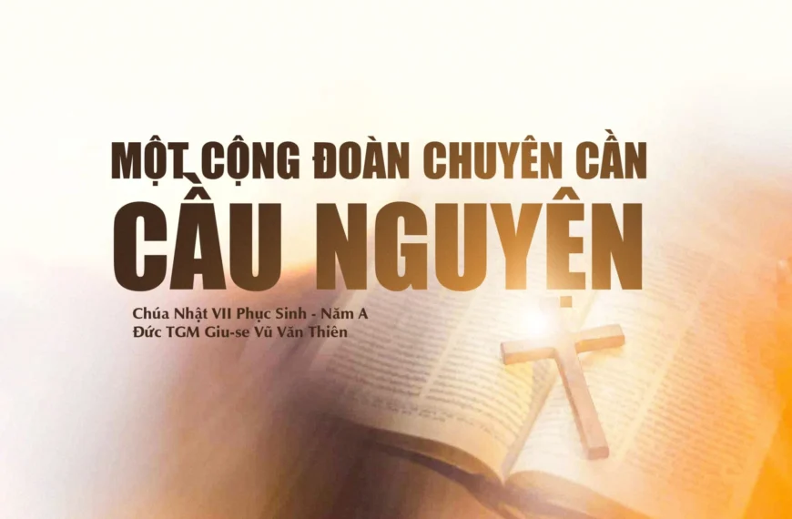 Một cộng đoàn chuyên cần cầu nguyện –&hellip;