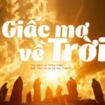 Giấc mơ về Trời – Lễ Thăng Thiên – Năm A