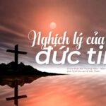 Nghịch lý của đức tin – Suy niệm Chúa nhật XIII thường niên – năm A