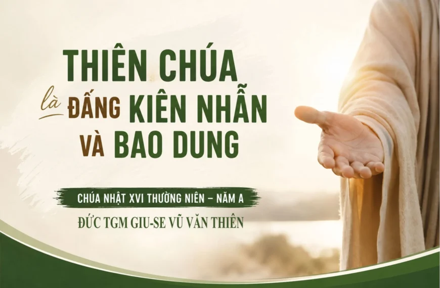Thiên Chúa là Đấng kiên nhẫn và bao&hellip;