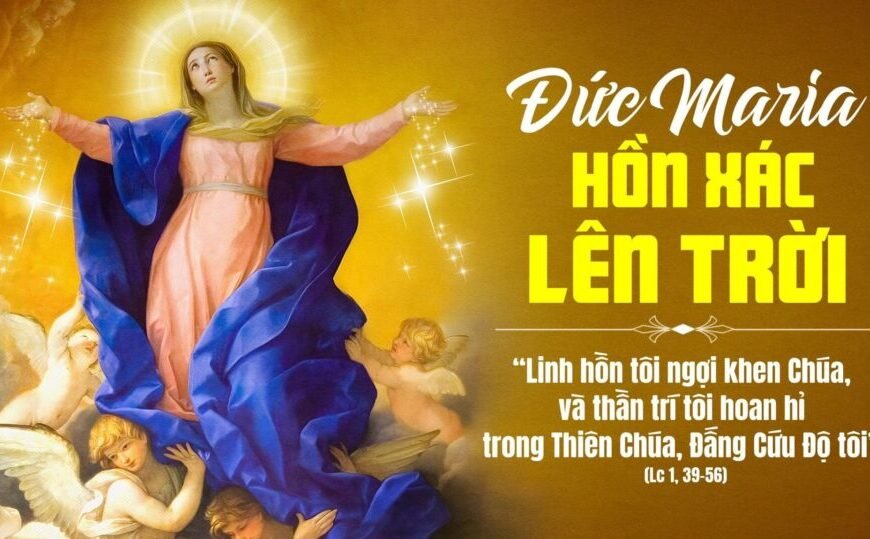 Ngày 15/08: Đức Mẹ hồn xác về trời